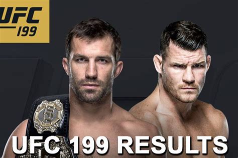 UFC 199: Rockhold vs. Bisping 2 Fight Results .